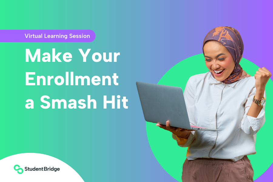 Make your enrollment a smash hit