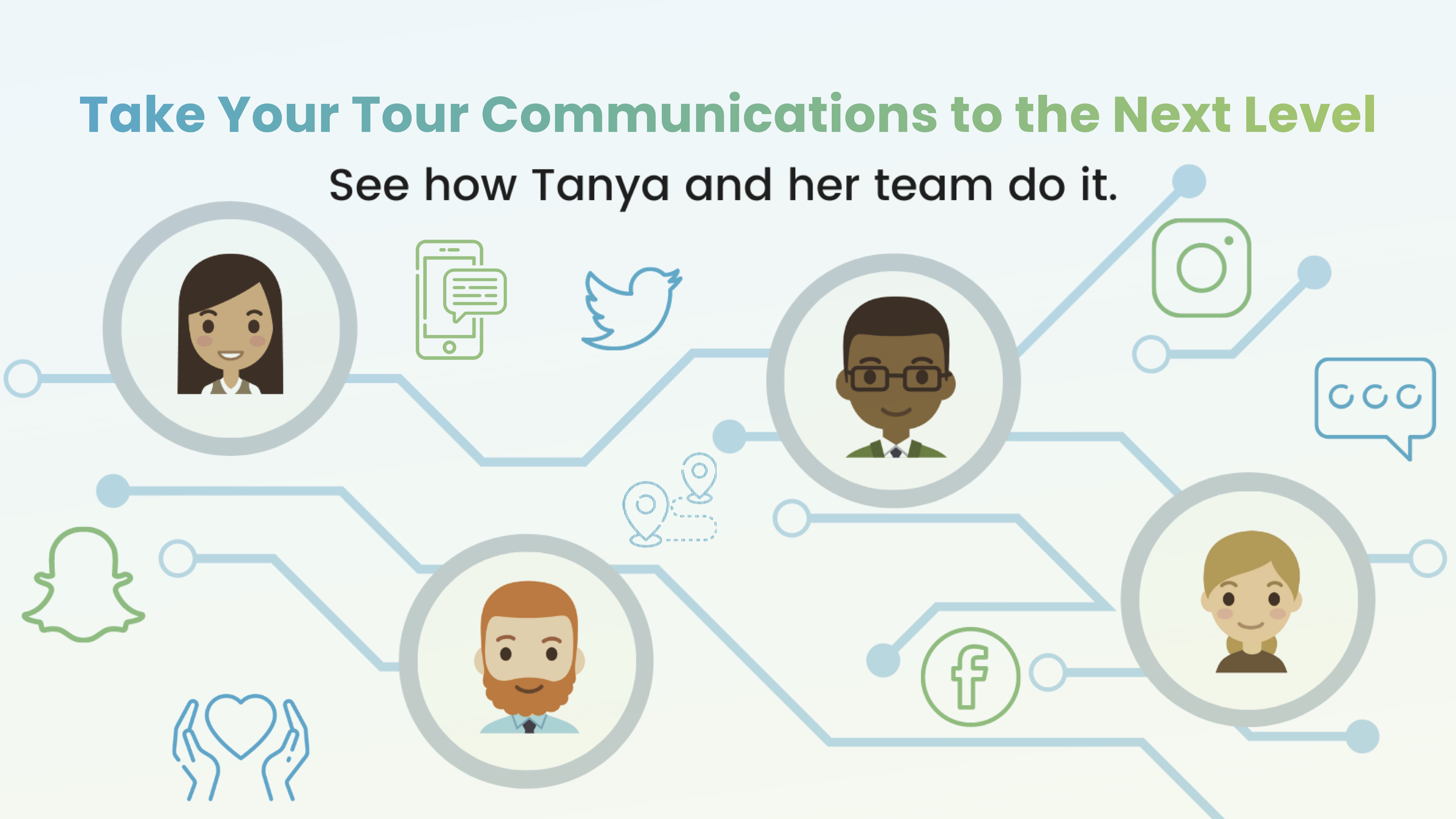 Take Your Tour Communications to the Next Level