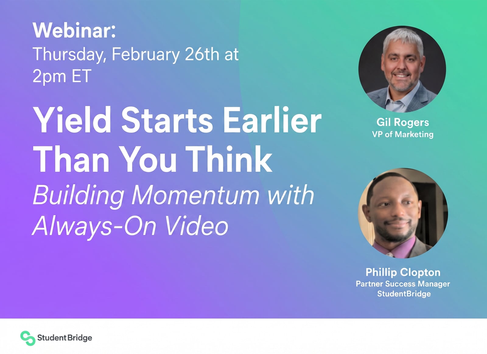 Yield Starts Earlier Than You Think Building Momentum with Always-On Video
